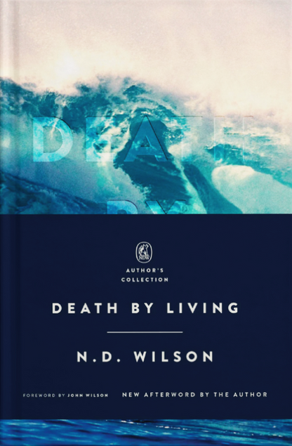 Death by Living: Life Is Meant to Be Spent