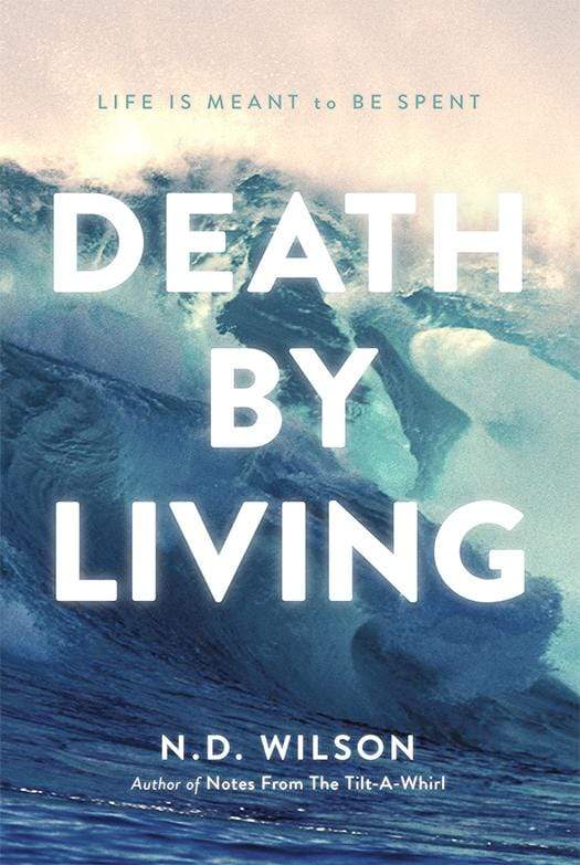 Death by Living